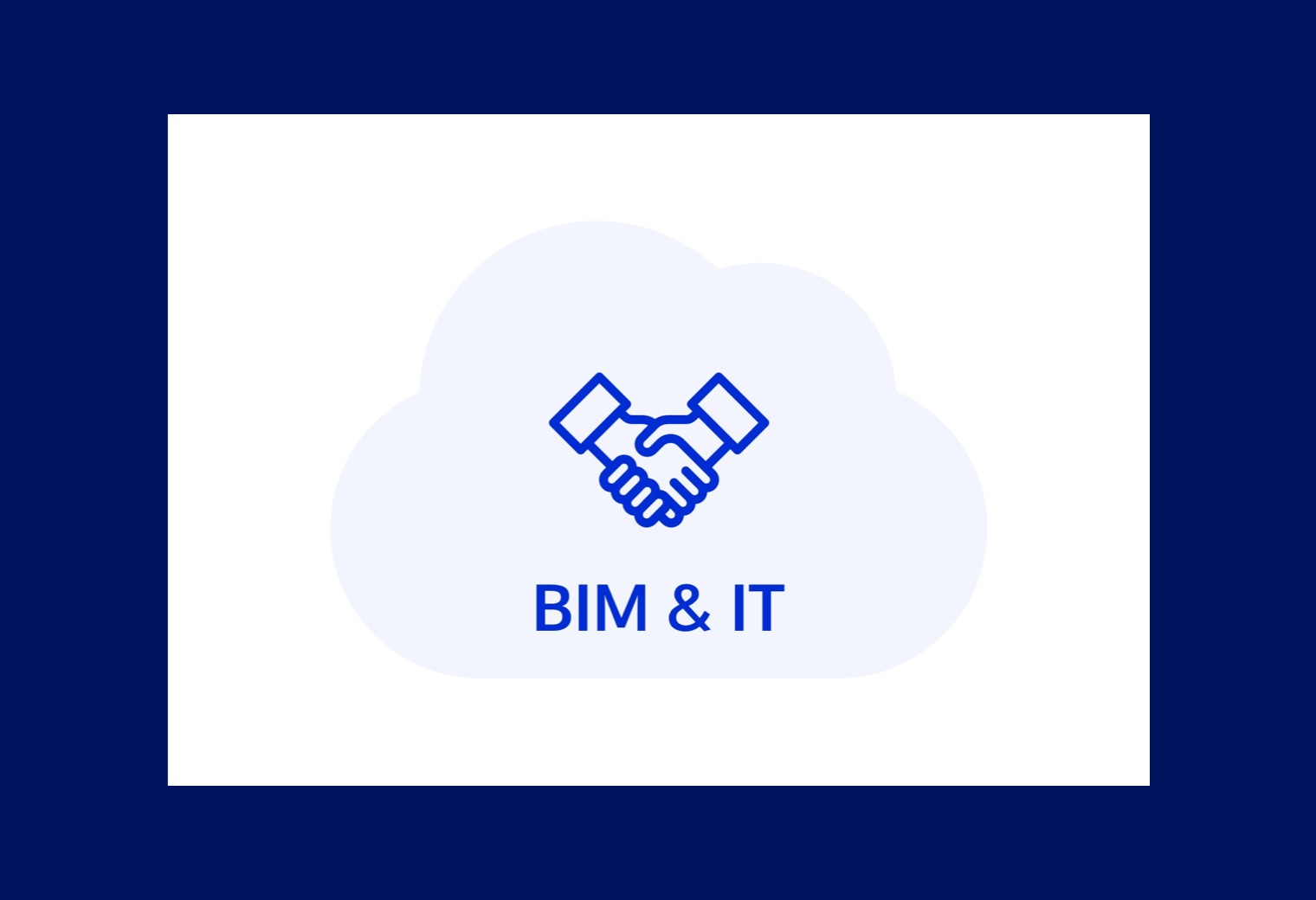 BIM and IT are unified to implemented